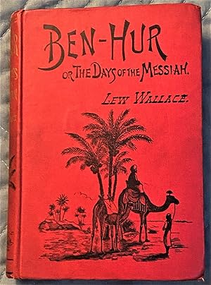 Ben-Hur; or, The Days of the Messiah