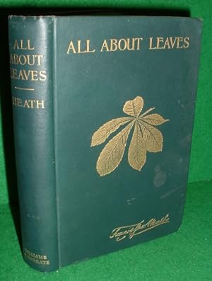 ALL ABOUT LEAVES