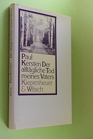 Der alltägliche Tod meines Vaters : Erzählung.