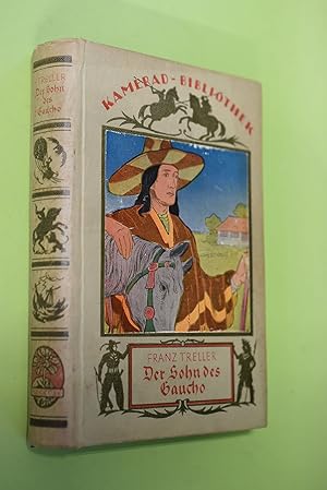 Der Sohn des Gaucho. Kamerad-Bibliothek ; Bd. [5]