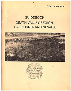 Guidebook: Death Valley Region, California and Nevada / Prepared for the 70th Annual Meeting of t...