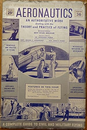 Aeronautics: An Authoritative Work Dealing with the Theory and Practice of Flying (Issue #36 Vol....