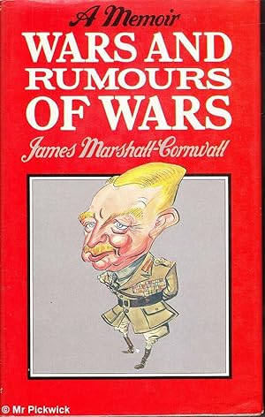 Wars and Rumours of Wars: A Memoir