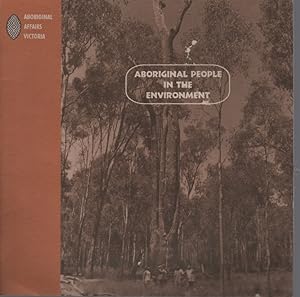 ABORIGINAL PEOPLE IN THE ENVIRONMENT