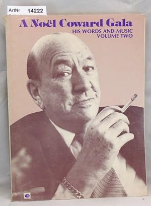 A Noel Coward Gala. His Words and Music Volume Tow.