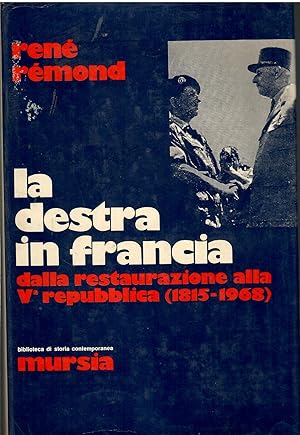 La destra in Francia. Dalla restaurazione alla V^ repubblica (1815 - 1968)