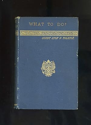 WHAT TO DO? [First UK edition ex-library copy]