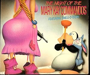 NIGHT OF THE MARY KAY COMMANDOS Featuring Smell-O-Toons