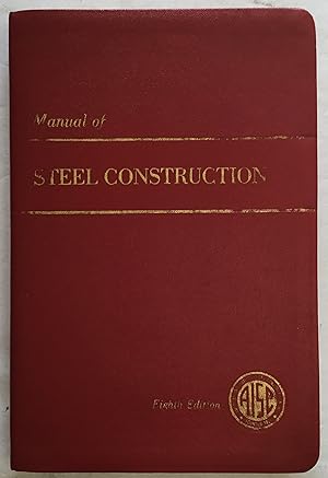 Manual of Steel Construction. Eighth Edition.