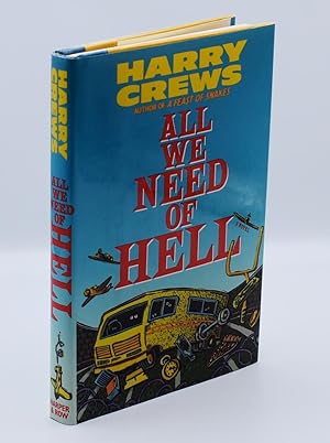 ALL WE NEED OF HELL; [Inscribed association copy]