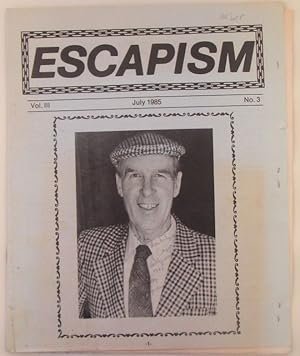 Escapism. July, 1985. Vol. III. No. 3