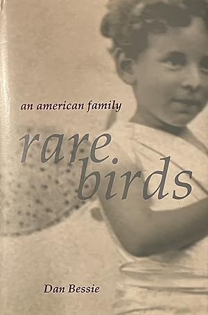 Rare Birds: An American Family
