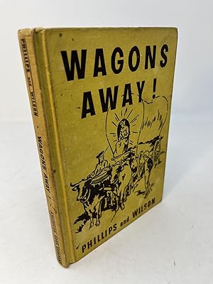 WAGONS WAY! (signed) A Social Studies Reader