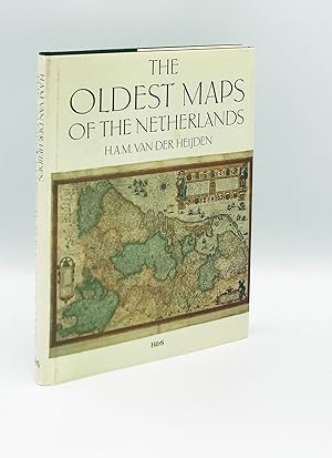 The Oldest Maps of the Netherlands: An Illustrated and Annotated Carto-Bibliography of the 16th C...