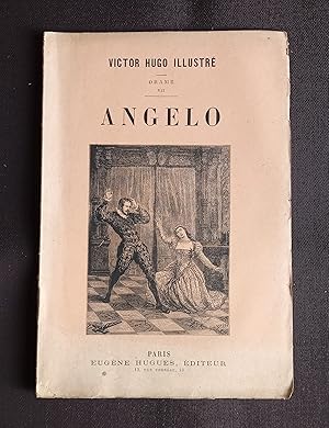 Victor Hugo illustré - Drame VII - Angelo