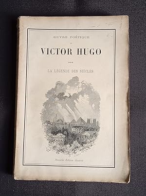 Oeuvre poétique de Victor Hugo - La légende des siècles