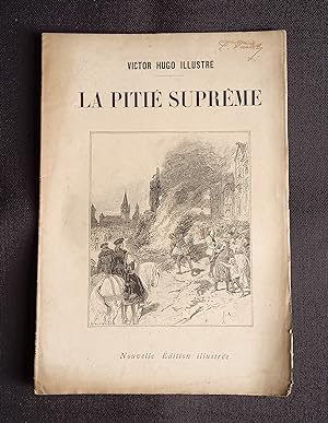 Victor Hugo illustré - La pitié suprême