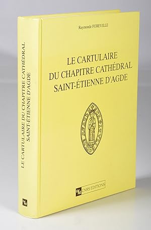 Cartulaire du Chapitre Cathédral Saint-Étienne d'Agde