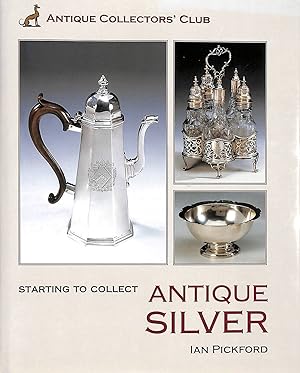 Starting to Collect Antique Silver