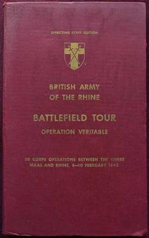 British Army of the Rhine Battlefield Tour : Operation Veritable (Directing Staff edition)