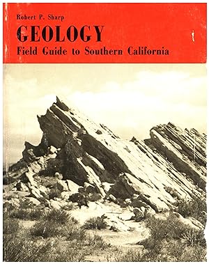 Geology / Field Guide to Southern California / The Regional Geology Series