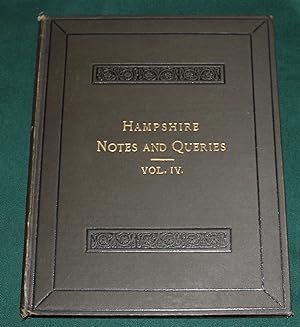 Hampshire Notes and Queries, Reprinted from the Winchester Observer & County News. Vol IV.