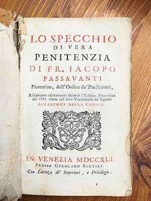 Lo specchio di vera penitenzia di Fr. Jacopo Passavanti fiorentino, dell'Ordine de' Predicatori, ...