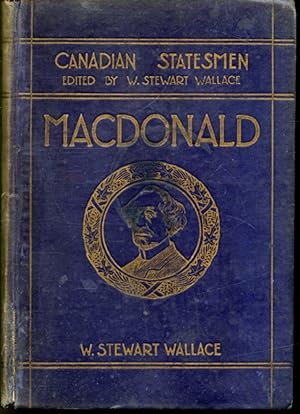 Canadian Statesmen : Sir John A. Macdonald
