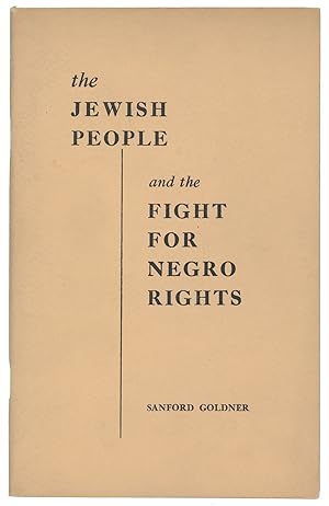 The Jewish People and the Fight for Negro Rights