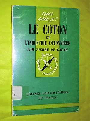 Le Coton et l'industrie cotonnière, 2e édition