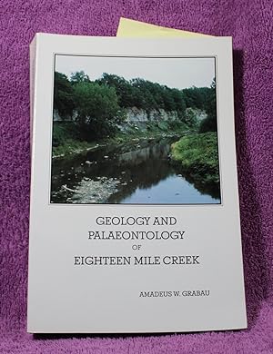 Geology and Paleontology of Eighteen Mile Creek and the Lake Shore Sections of Erie County, New York