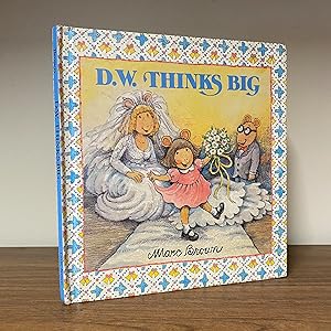 D.W. Thinks Big (D. W. Series)