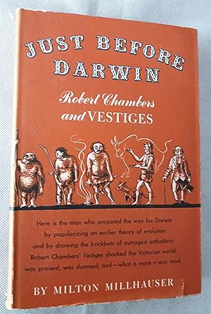 Just before Darwin: Robert Chambers and Vestiges