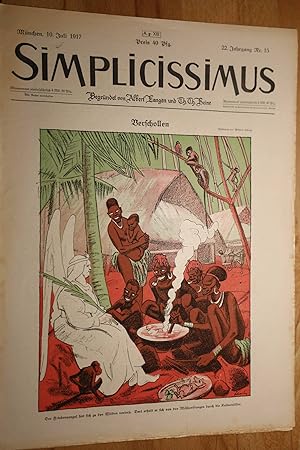 Simplicissimus, 22. Jg., Nr. 15, 10. Juli 1917. Begründet von Albert Langen und Th. Th. Heine.