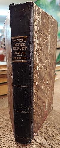 Report of the Commissioner of Patents, for the Year 1849-1950 (Part II Agriculture)