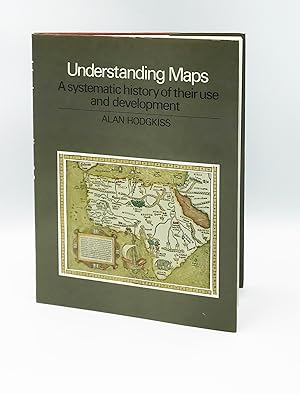 Understanding maps: A systematic history of their use and development
