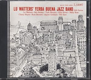 Lu Watters` Yerba Buena Jazz Band 1942 series (L-12007) *Audio-CD*.