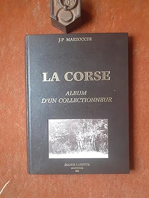 La Corse - Album d'un collectionneur