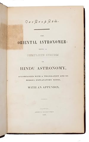 [Sothi Sastra]. The Oriental astronomer: being a complete system of Hindu astronomy, accompanied ...