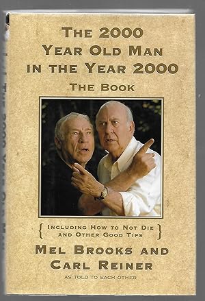 The 2000 Year Old Man in the Year 2000: The Book