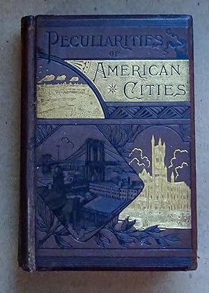 Peculiarities of American Cities, Illustrated, 1886