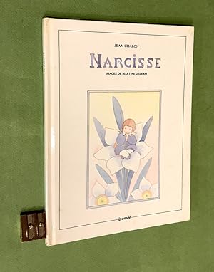 Narcisse. Conte illustré par Martine Delerm.