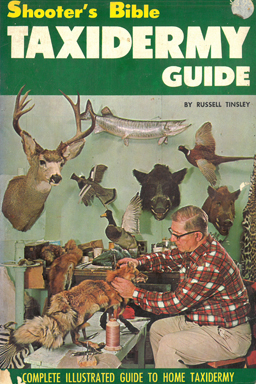 Shooters Bible. Taxidermy Guide.
