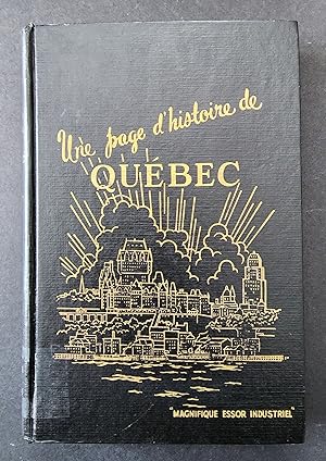 Une page d'histoire de Québec. Magnifique essor industriel
