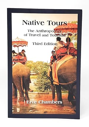 Native Tours: The Anthropology of Travel and Tourism (Third Edition)