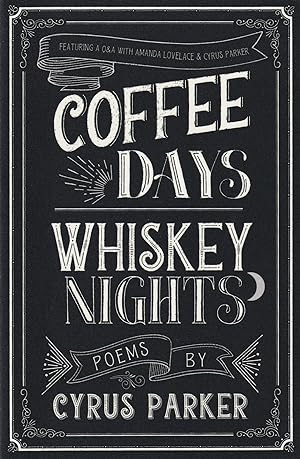 Coffee Days Whiskey Nights