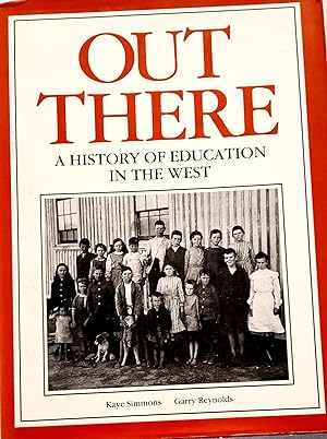 Out There: A History Of Education In The West.