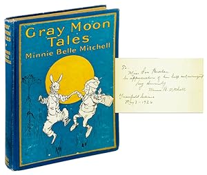 Gray Moon Tales [Inscribed and Signed by Mitchell]
