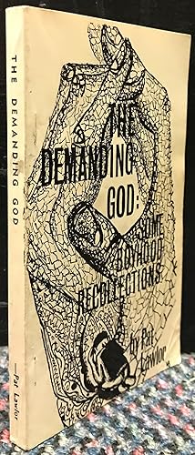 The Demanding God - Some Boyhood Recollections