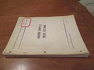 Soldier Shows Ii: Music Cue Book. War Department Pamphlet No. 28-21, June 1947 (Robert F. Jano Ow...